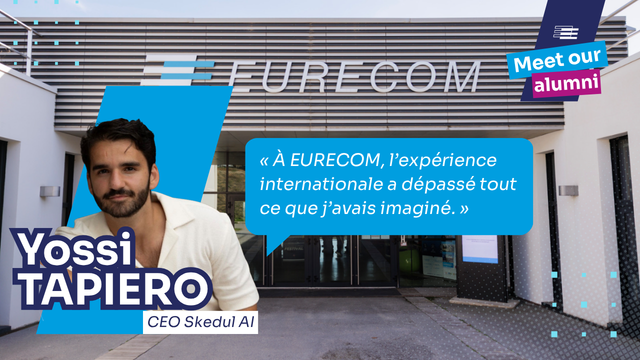 Portrait de Yossi, alumni EURECOM de la data science à l’entrepreneuriat !